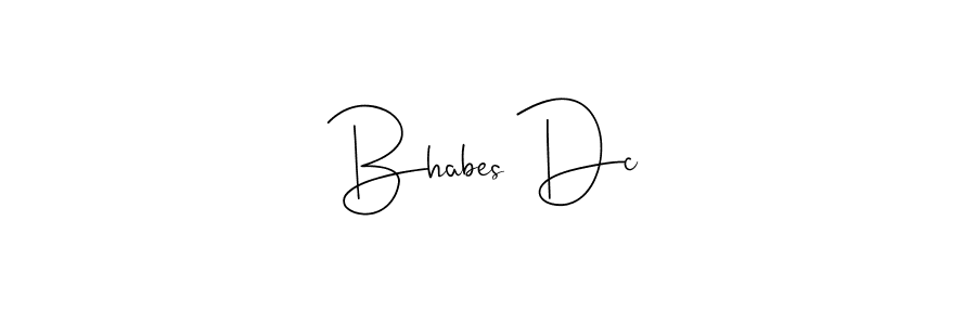 Design your own signature with our free online signature maker. With this signature software, you can create a handwritten (Andilay-7BmLP) signature for name Bhabes Dc. Bhabes Dc signature style 4 images and pictures png