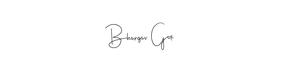 How to make Bhargav Goli signature? Andilay-7BmLP is a professional autograph style. Create handwritten signature for Bhargav Goli name. Bhargav Goli signature style 4 images and pictures png