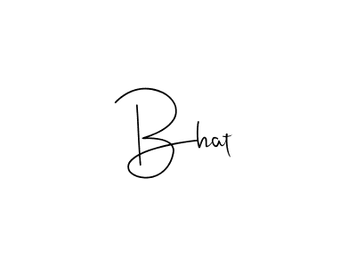 if you are searching for the best signature style for your name Bhat. so please give up your signature search. here we have designed multiple signature styles  using Andilay-7BmLP. Bhat signature style 4 images and pictures png