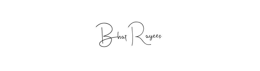 Check out images of Autograph of Bhat Rayees name. Actor Bhat Rayees Signature Style. Andilay-7BmLP is a professional sign style online. Bhat Rayees signature style 4 images and pictures png