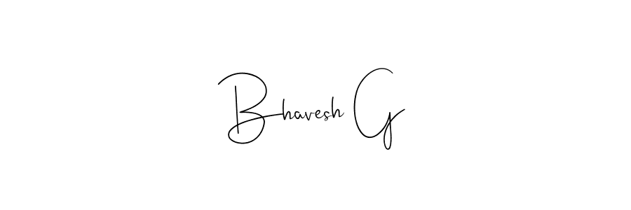 Make a short Bhavesh G signature style. Manage your documents anywhere anytime using Andilay-7BmLP. Create and add eSignatures, submit forms, share and send files easily. Bhavesh G signature style 4 images and pictures png