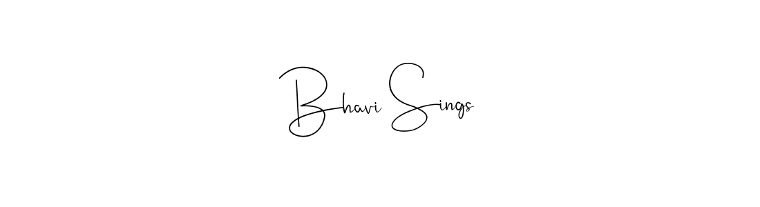 How to make Bhavi Sings signature? Andilay-7BmLP is a professional autograph style. Create handwritten signature for Bhavi Sings name. Bhavi Sings signature style 4 images and pictures png