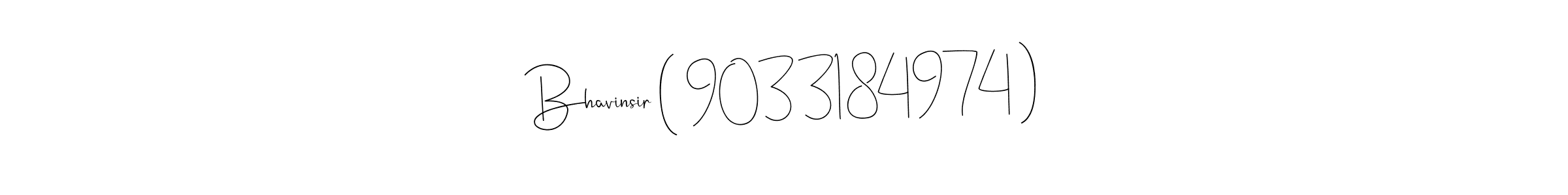 Also You can easily find your signature by using the search form. We will create Bhavinsir ( 9033184974 ) name handwritten signature images for you free of cost using Andilay-7BmLP sign style. Bhavinsir ( 9033184974 ) signature style 4 images and pictures png