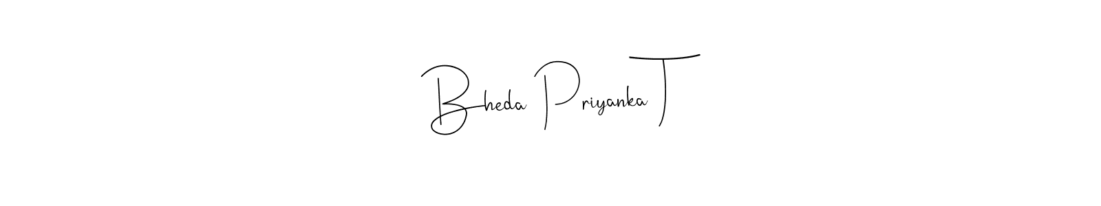 if you are searching for the best signature style for your name Bheda Priyanka T. so please give up your signature search. here we have designed multiple signature styles  using Andilay-7BmLP. Bheda Priyanka T signature style 4 images and pictures png