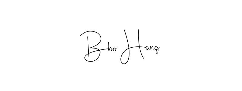 Also You can easily find your signature by using the search form. We will create Bho Hang name handwritten signature images for you free of cost using Andilay-7BmLP sign style. Bho Hang signature style 4 images and pictures png