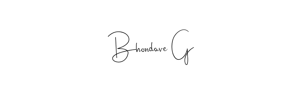 You can use this online signature creator to create a handwritten signature for the name Bhondave G. This is the best online autograph maker. Bhondave G signature style 4 images and pictures png