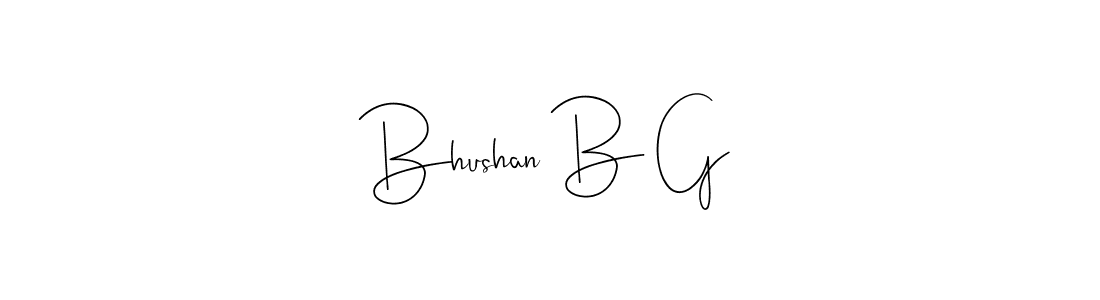 Also You can easily find your signature by using the search form. We will create Bhushan B G name handwritten signature images for you free of cost using Andilay-7BmLP sign style. Bhushan B G signature style 4 images and pictures png