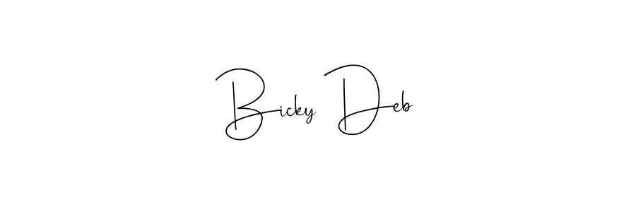 Create a beautiful signature design for name Bicky Deb. With this signature (Andilay-7BmLP) fonts, you can make a handwritten signature for free. Bicky Deb signature style 4 images and pictures png