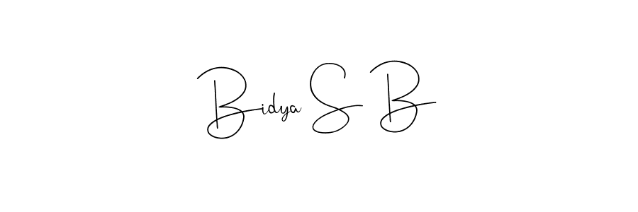 Also we have Bidya S B name is the best signature style. Create professional handwritten signature collection using Andilay-7BmLP autograph style. Bidya S B signature style 4 images and pictures png