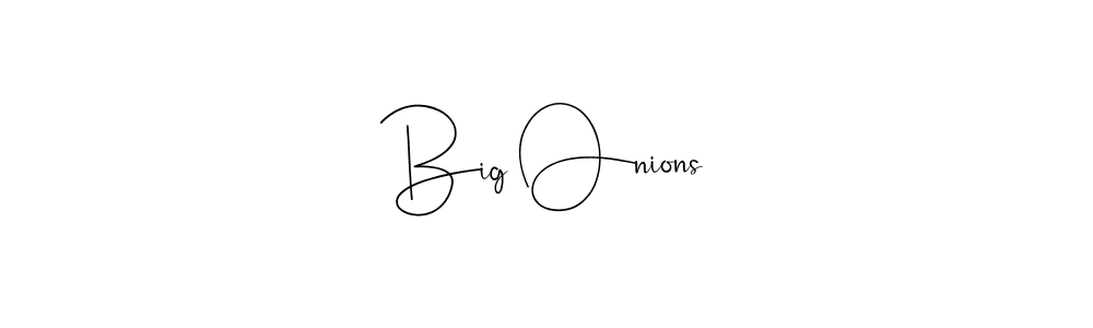 You can use this online signature creator to create a handwritten signature for the name Big Onions. This is the best online autograph maker. Big Onions signature style 4 images and pictures png