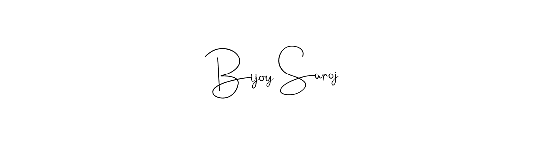 How to make Bijoy Saroj signature? Andilay-7BmLP is a professional autograph style. Create handwritten signature for Bijoy Saroj name. Bijoy Saroj signature style 4 images and pictures png