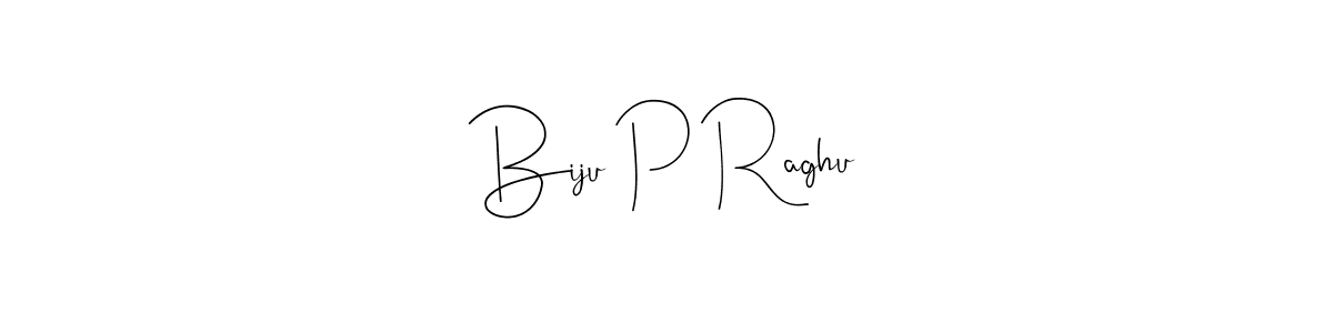 Use a signature maker to create a handwritten signature online. With this signature software, you can design (Andilay-7BmLP) your own signature for name Biju P Raghu. Biju P Raghu signature style 4 images and pictures png