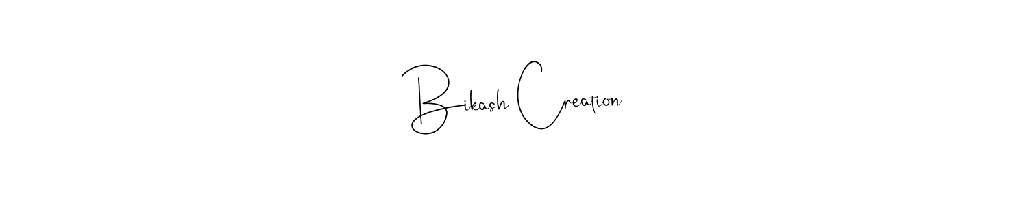 Bikash Creation stylish signature style. Best Handwritten Sign (Andilay-7BmLP) for my name. Handwritten Signature Collection Ideas for my name Bikash Creation. Bikash Creation signature style 4 images and pictures png