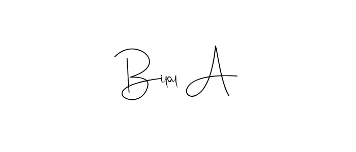 Design your own signature with our free online signature maker. With this signature software, you can create a handwritten (Andilay-7BmLP) signature for name Bilal A. Bilal A signature style 4 images and pictures png
