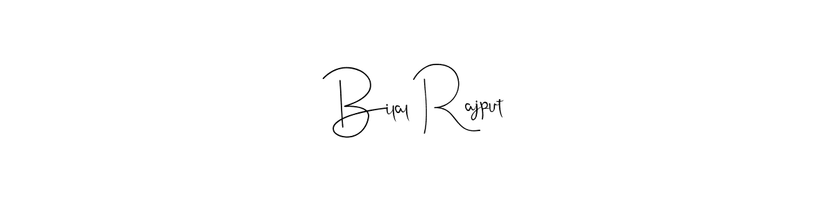 How to make Bilal Rajput name signature. Use Andilay-7BmLP style for creating short signs online. This is the latest handwritten sign. Bilal Rajput signature style 4 images and pictures png