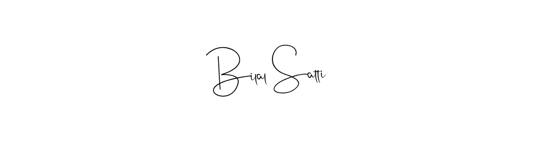 Make a beautiful signature design for name Bilal Satti. With this signature (Andilay-7BmLP) style, you can create a handwritten signature for free. Bilal Satti signature style 4 images and pictures png