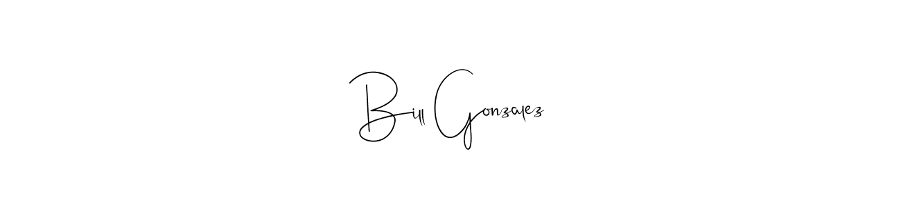 Design your own signature with our free online signature maker. With this signature software, you can create a handwritten (Andilay-7BmLP) signature for name Bill Gonzalez. Bill Gonzalez signature style 4 images and pictures png