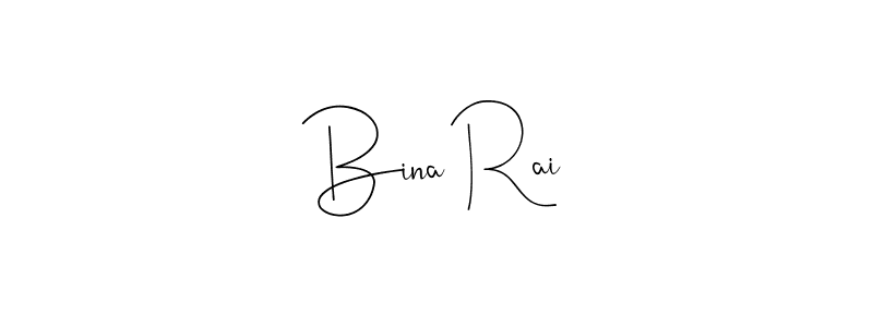 Create a beautiful signature design for name Bina Rai. With this signature (Andilay-7BmLP) fonts, you can make a handwritten signature for free. Bina Rai signature style 4 images and pictures png