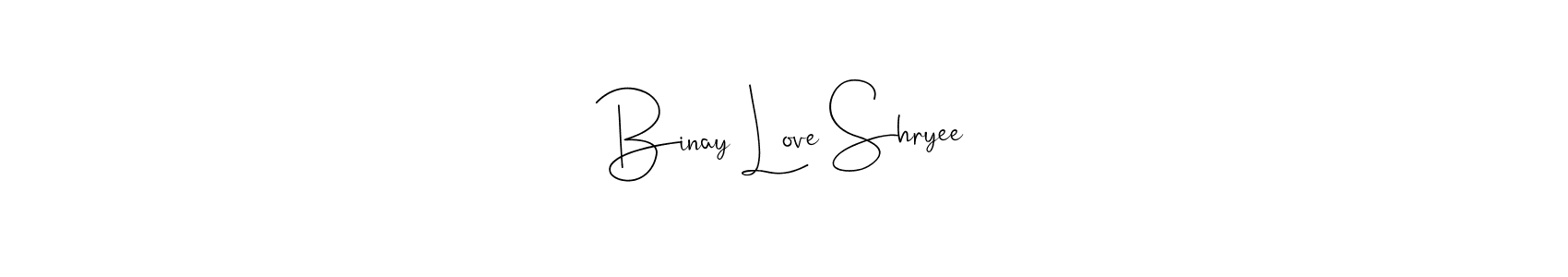 Make a beautiful signature design for name Binay Love Shryee. Use this online signature maker to create a handwritten signature for free. Binay Love Shryee signature style 4 images and pictures png