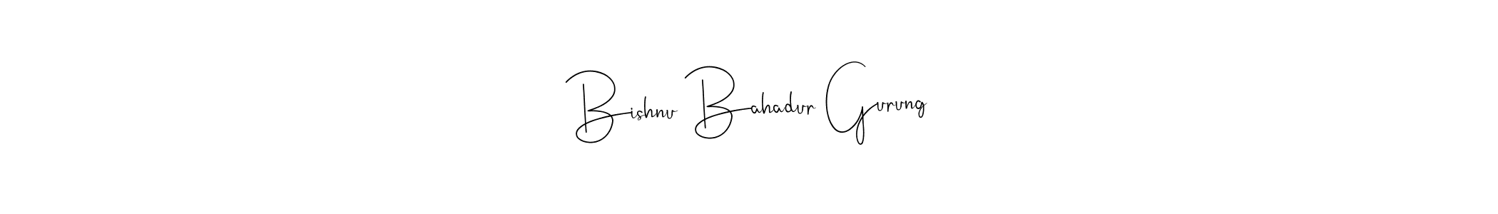 Use a signature maker to create a handwritten signature online. With this signature software, you can design (Andilay-7BmLP) your own signature for name Bishnu Bahadur Gurung. Bishnu Bahadur Gurung signature style 4 images and pictures png