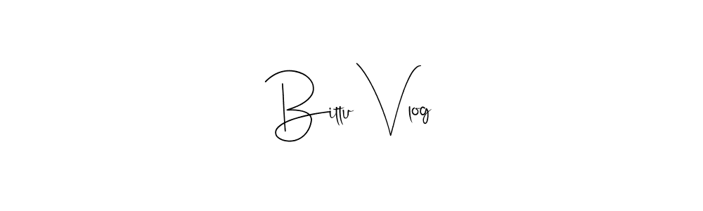 Make a beautiful signature design for name Bittu Vlog. Use this online signature maker to create a handwritten signature for free. Bittu Vlog signature style 4 images and pictures png