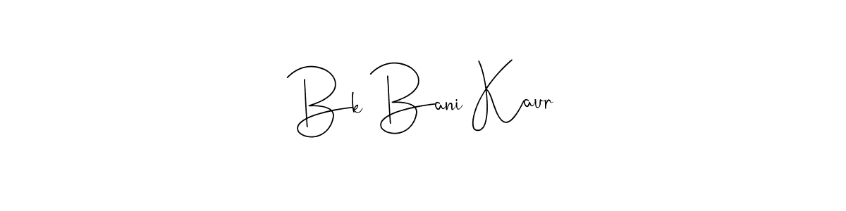 Similarly Andilay-7BmLP is the best handwritten signature design. Signature creator online .You can use it as an online autograph creator for name Bk Bani Kaur. Bk Bani Kaur signature style 4 images and pictures png