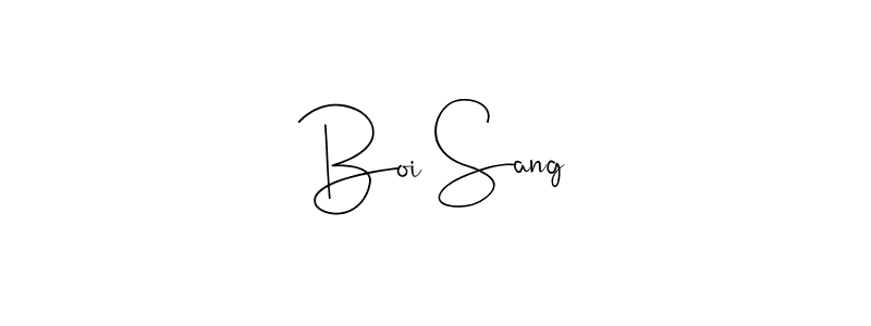 Also we have Boi Sang name is the best signature style. Create professional handwritten signature collection using Andilay-7BmLP autograph style. Boi Sang signature style 4 images and pictures png