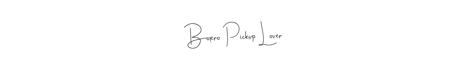 Once you've used our free online signature maker to create your best signature Andilay-7BmLP style, it's time to enjoy all of the benefits that Bolero Pickup Lover name signing documents. Bolero Pickup Lover signature style 4 images and pictures png