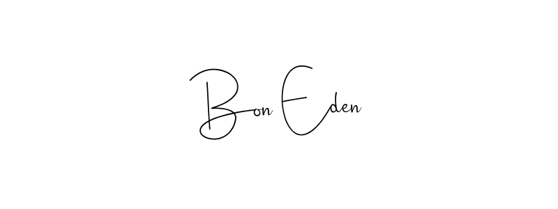 How to make Bon Eden name signature. Use Andilay-7BmLP style for creating short signs online. This is the latest handwritten sign. Bon Eden signature style 4 images and pictures png