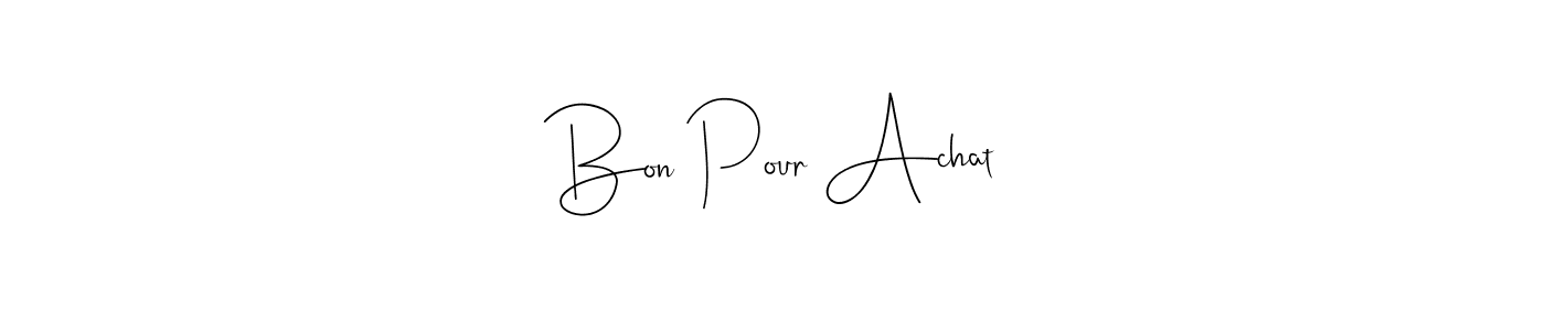Once you've used our free online signature maker to create your best signature Andilay-7BmLP style, it's time to enjoy all of the benefits that Bon Pour Achat name signing documents. Bon Pour Achat signature style 4 images and pictures png
