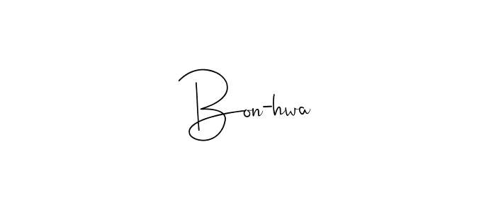 Bon-hwa stylish signature style. Best Handwritten Sign (Andilay-7BmLP) for my name. Handwritten Signature Collection Ideas for my name Bon-hwa. Bon-hwa signature style 4 images and pictures png