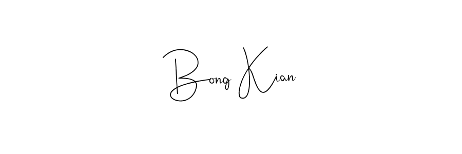 Bong Kian stylish signature style. Best Handwritten Sign (Andilay-7BmLP) for my name. Handwritten Signature Collection Ideas for my name Bong Kian. Bong Kian signature style 4 images and pictures png