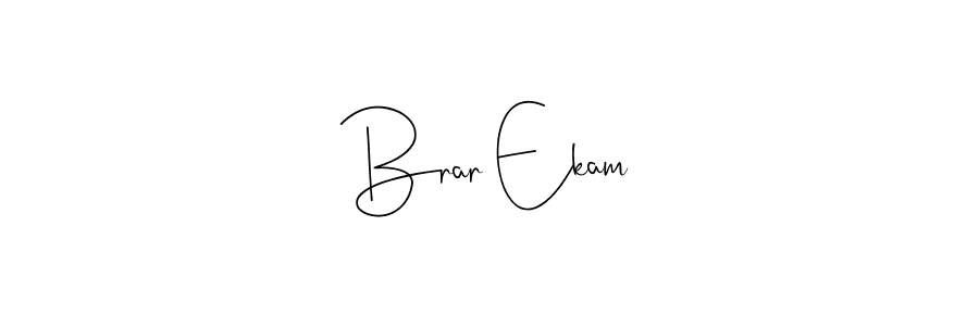 Create a beautiful signature design for name Brar Ekam. With this signature (Andilay-7BmLP) fonts, you can make a handwritten signature for free. Brar Ekam signature style 4 images and pictures png