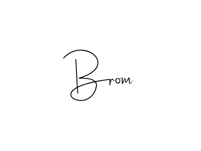 Similarly Andilay-7BmLP is the best handwritten signature design. Signature creator online .You can use it as an online autograph creator for name Brom. Brom signature style 4 images and pictures png