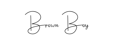 How to make Brown Boy name signature. Use Andilay-7BmLP style for creating short signs online. This is the latest handwritten sign. Brown Boy signature style 4 images and pictures png
