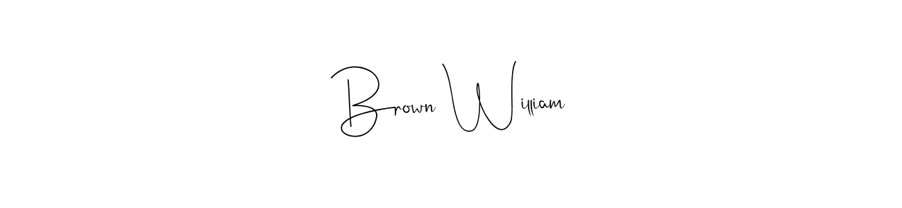 This is the best signature style for the Brown William name. Also you like these signature font (Andilay-7BmLP). Mix name signature. Brown William signature style 4 images and pictures png