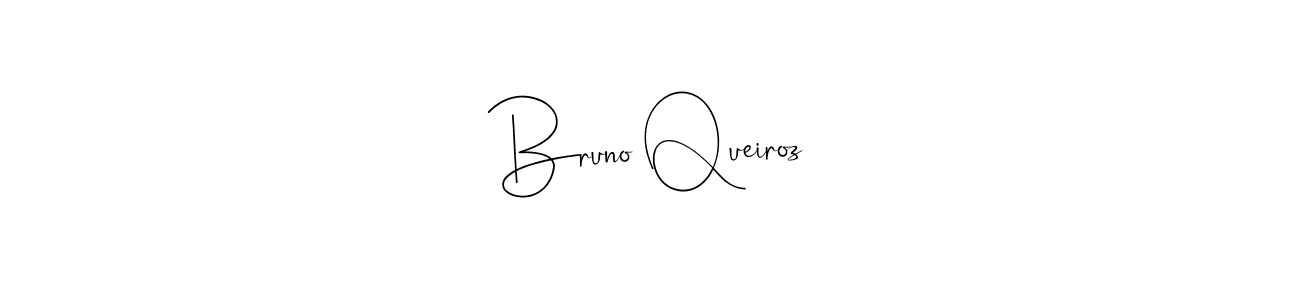 How to make Bruno Queiroz signature? Andilay-7BmLP is a professional autograph style. Create handwritten signature for Bruno Queiroz name. Bruno Queiroz signature style 4 images and pictures png