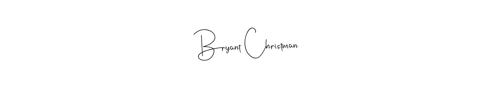 Check out images of Autograph of Bryant Christman name. Actor Bryant Christman Signature Style. Andilay-7BmLP is a professional sign style online. Bryant Christman signature style 4 images and pictures png