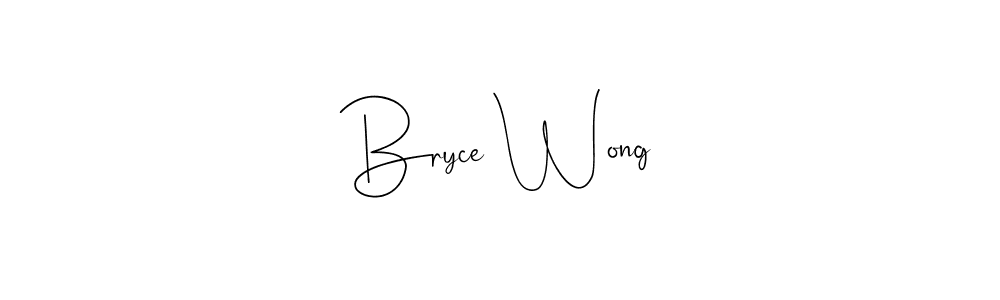 Bryce Wong stylish signature style. Best Handwritten Sign (Andilay-7BmLP) for my name. Handwritten Signature Collection Ideas for my name Bryce Wong. Bryce Wong signature style 4 images and pictures png