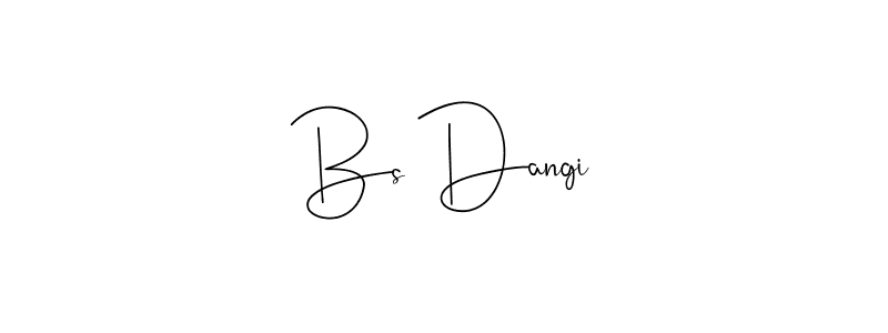 It looks lik you need a new signature style for name Bs Dangi. Design unique handwritten (Andilay-7BmLP) signature with our free signature maker in just a few clicks. Bs Dangi signature style 4 images and pictures png