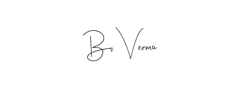 Create a beautiful signature design for name Bs Verma. With this signature (Andilay-7BmLP) fonts, you can make a handwritten signature for free. Bs Verma signature style 4 images and pictures png