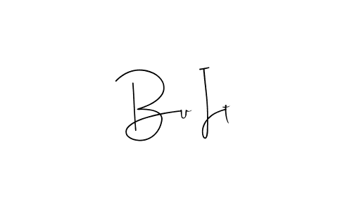 How to make Bu It name signature. Use Andilay-7BmLP style for creating short signs online. This is the latest handwritten sign. Bu It signature style 4 images and pictures png