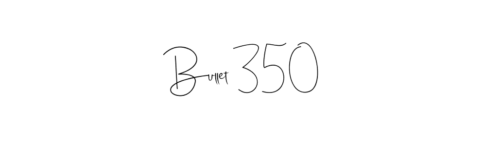 Check out images of Autograph of Bullet 350 name. Actor Bullet 350 Signature Style. Andilay-7BmLP is a professional sign style online. Bullet 350 signature style 4 images and pictures png
