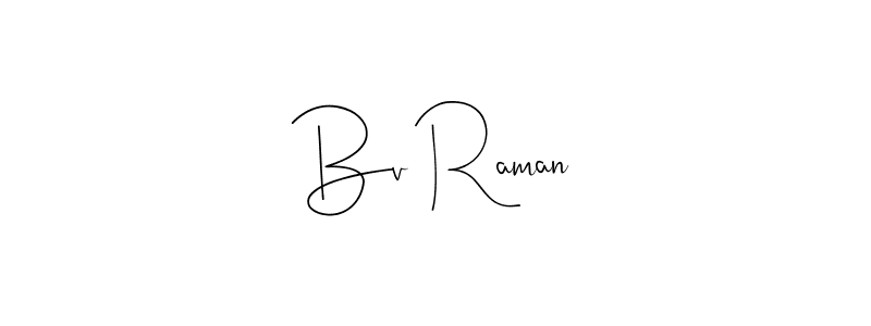 if you are searching for the best signature style for your name Bv Raman. so please give up your signature search. here we have designed multiple signature styles  using Andilay-7BmLP. Bv Raman signature style 4 images and pictures png