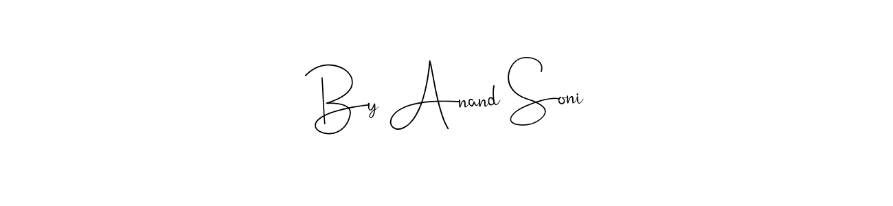 By Anand Soni stylish signature style. Best Handwritten Sign (Andilay-7BmLP) for my name. Handwritten Signature Collection Ideas for my name By Anand Soni. By Anand Soni signature style 4 images and pictures png
