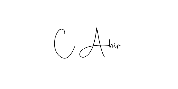 Create a beautiful signature design for name C Ahir. With this signature (Andilay-7BmLP) fonts, you can make a handwritten signature for free. C Ahir signature style 4 images and pictures png