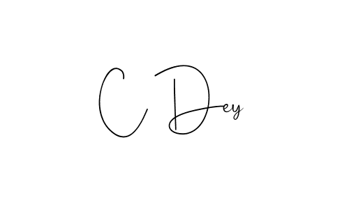 Design your own signature with our free online signature maker. With this signature software, you can create a handwritten (Andilay-7BmLP) signature for name C Dey. C Dey signature style 4 images and pictures png