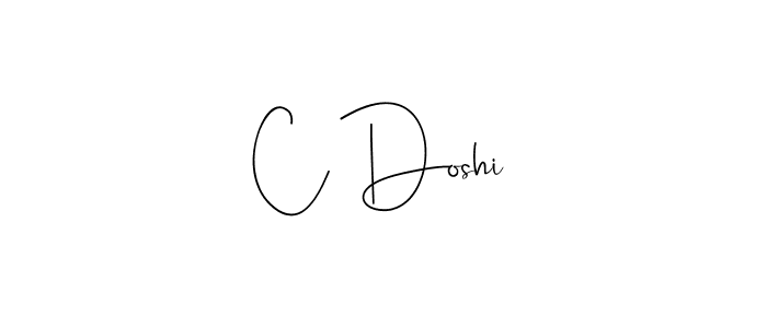 Design your own signature with our free online signature maker. With this signature software, you can create a handwritten (Andilay-7BmLP) signature for name C Doshi. C Doshi signature style 4 images and pictures png