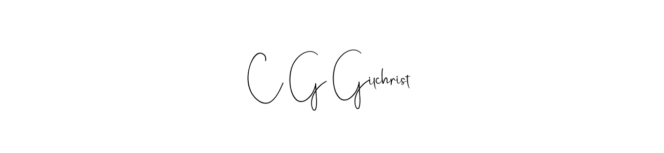 How to make C G Gilchrist signature? Andilay-7BmLP is a professional autograph style. Create handwritten signature for C G Gilchrist name. C G Gilchrist signature style 4 images and pictures png