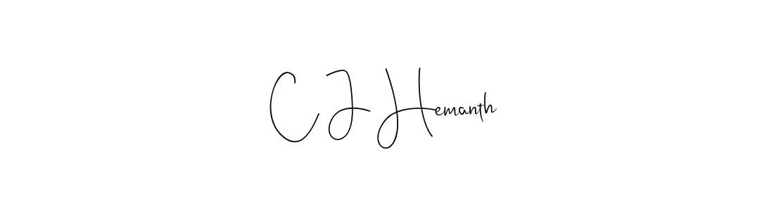 How to make C J Hemanth signature? Andilay-7BmLP is a professional autograph style. Create handwritten signature for C J Hemanth name. C J Hemanth signature style 4 images and pictures png